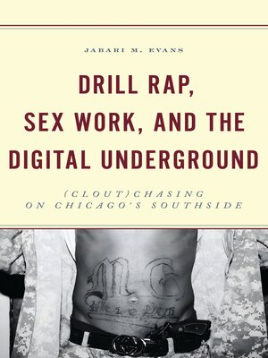 cover image of Drill Rap, Sex Work, and the Digital Underground